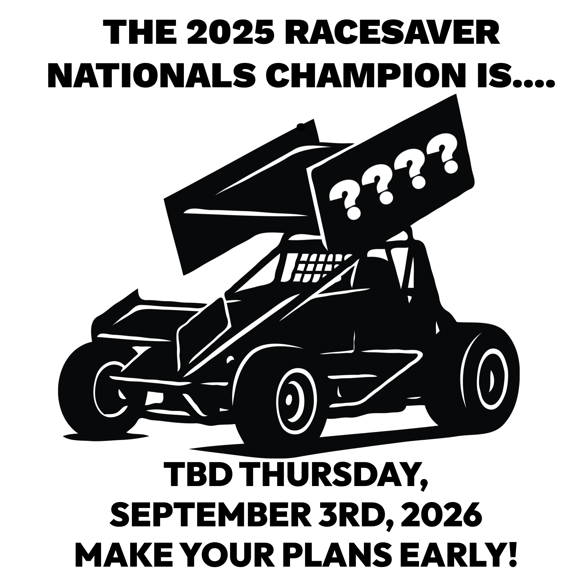 The 2025 RaceSaver Nationals Champion is…….. TBD